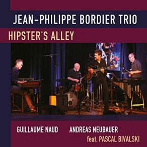 Download track Pick Me Up Jean-Philippe Bordier Trio