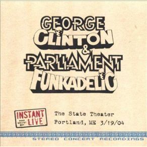 Download track Dr. Funkenstein Medley- We Do This-Take Your Dead Ass Home (Say...) George Clinton, Parliament-Funkadelic