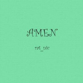 Download track Amen Rat Nic