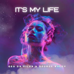 Download track It's My Life (Radio Mix) George Buldy