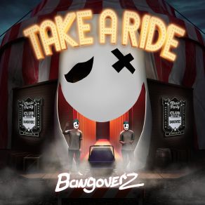 Download track Take A Ride (Radio Edit) Bangoverz