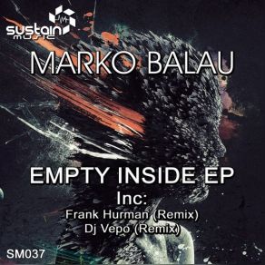 Download track Empty Inside (Frank Hurman Remix) Marko Balau