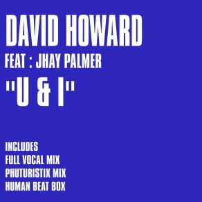 Download track U & I (Full Vocal Mix) Jhay Palmer