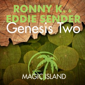 Download track Genesis Two (Original Mix) Eddie Sender, Ronny K.