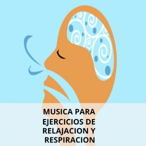 Download track Música Para Ejercicios De Respiración De Pecho Relajación