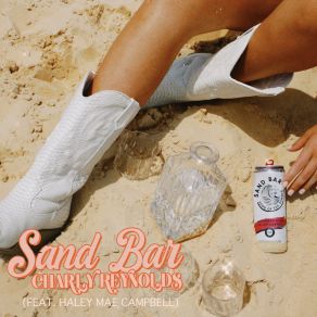 Download track Sand Bar (With Haley Mae Campbell) Haley Mae Campbell