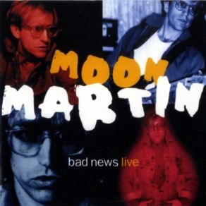 Download track Bad News Moon Martin