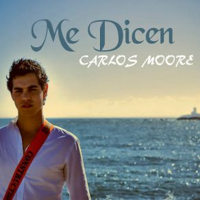 Download track Me Dicen Carlos Moore