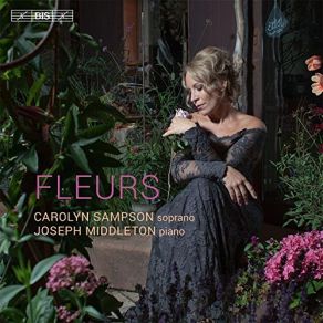 Download track Toutes Les Fleurs Carolyn Sampson