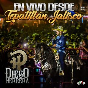 Download track Popurrí: Suerte Charra / La Ley Del Monte / Puño De Tierra / Cosas Del Amor (En Vivo) Diego Herrera