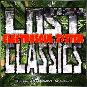 Download track Look At Me Electrosoul System