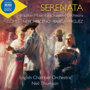 Download track Miguez: Suíte À Antiga, Op. 25: II. Sarabanda English Chamber Orchestra, Neil Thomson