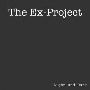 Download track Let's Get Outta Here The Ex-Project