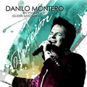 Download track Desde El Cielo Danilo Montero