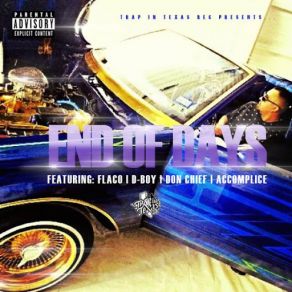 Download track End Of Days (D-Boy, Accomplice & Don Chief) FLACO