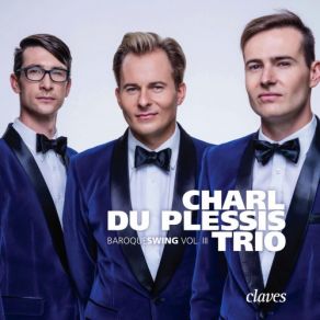 Download track Bach & Friends Jazz Suite Minuet, BWV Anh. 114 (From Anna Magdalena Notenbüchlein) (Arr. By Charl Du Plessis) Charl Du Plessis Trio