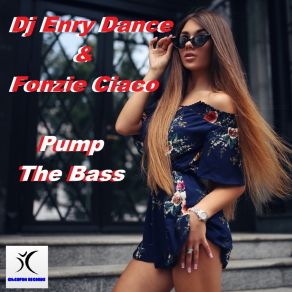 Download track Pump The Bass (Radio Edit) DJ Enry Dance