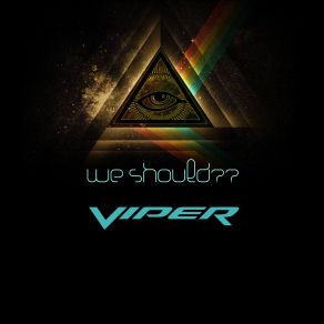 Download track We Should The Viper