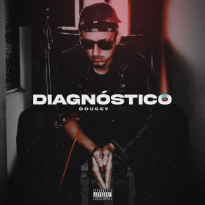 Download track Diagnóstico Douggy