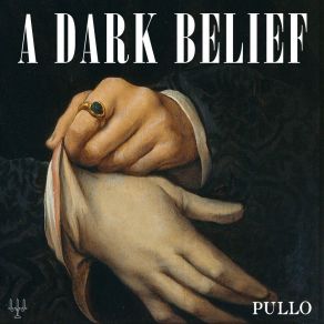 Download track A Dark Belief Pullo