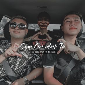 Download track Cảm Ơn Anh Ta TKnight