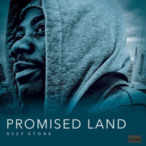 Download track Promised Land Hizy Stone