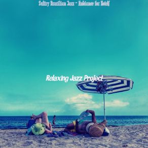 Download track Sparkling Ambience For Summer Holidays Relaxing Jazz Project