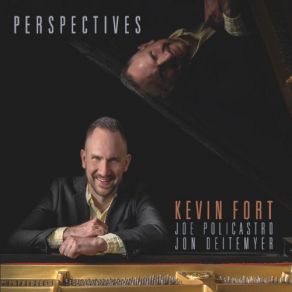 Download track Ask Me Now Jon Deitemyer, Joe Policastro, Kevin Fort