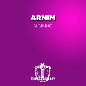 Download track Bubbling Arnim