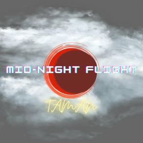 Download track Mid-Night Flight Taman