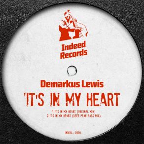 Download track It's In My Heart (Original Mix) Demarkus Lewis