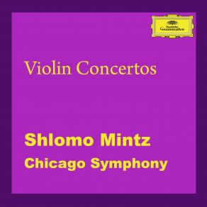 Download track I. Adagio - Allegro Moderato - Poco Adagio Chicago Symphony Orchestra, Shlomo MintzGaston Litaize