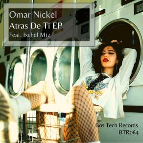 Download track Atras De Ti Ixchel Mtz