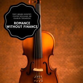 Download track Romance Without Finance Tiny Grimes Quintet