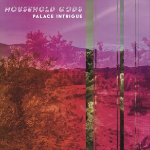 Download track Storied Past, Bright Future Household Gods