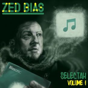 Download track Selectah Zed Bias