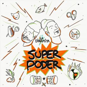 Download track El Super Poder La Dinamita