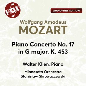 Download track Piano Concerto No. 17 In G Major, K. 453 III. Allegretto Walter Klien, Minnesota Orchestra, Stanisław Skrowaczewski