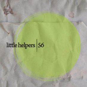 Download track Little Helper 56 - 6 (Original Mix) Doubtingthomas