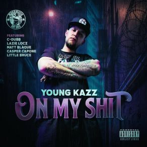 Download track Where The Bread At Young KazzLittle Bruce, C-Dubb