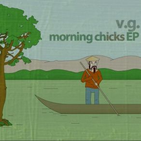 Download track Morning _ Chicks V. G.