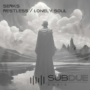 Download track Restless Serks