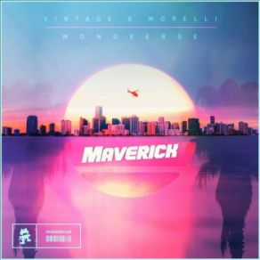 Download track Maverick (Extended Mix) Monoverse, Vintage & Morelli