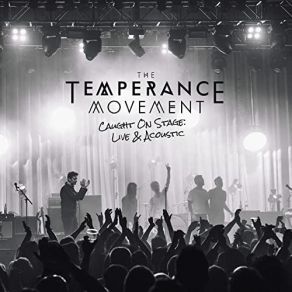 Download track Ain't No Telling (Live At Kore) The Temperance Movement