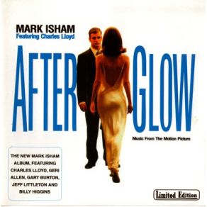 Download track After The Glow Has Gone Mark Isham, CHARLES LLOYD