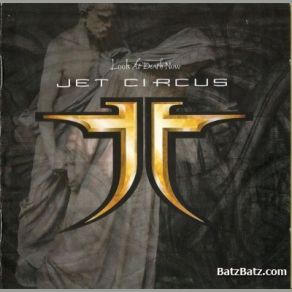 Download track Fears Of Tomorrow Jet Circus