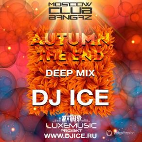 Download track Autumn The End 2014 DJ Ice