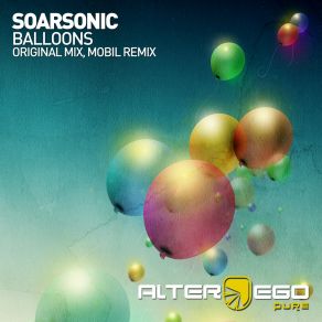 Download track Balloons (Original Mix) Soarsonic