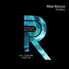 Download track Drakkar Max Rocca