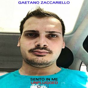 Download track Sento In Me (Acoustic Version) Gaetano Zaccariello